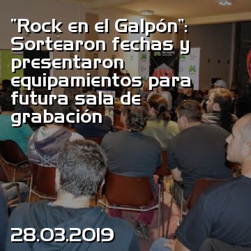 “Rock en el Galpón”: Sortearon fechas y presentaron equipamientos para futura sala de grabación