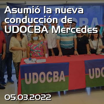 Asumió la nueva conducción de UDOCBA Mercedes