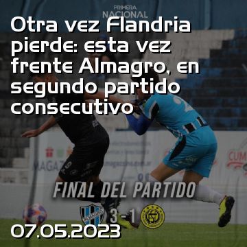 Otra vez Flandria pierde: esta vez frente Almagro, en segundo partido consecutivo