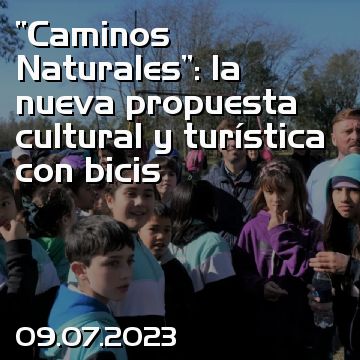 “Caminos Naturales”: la nueva propuesta cultural y turística con bicis