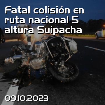 Fatal colisión en ruta nacional 5 altura Suipacha