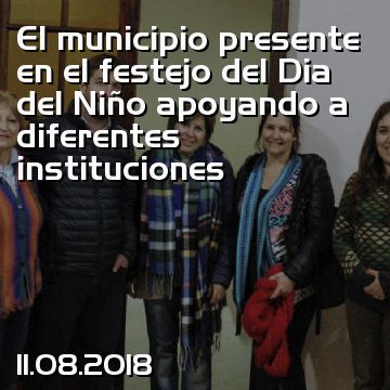 El municipio presente en el festejo del Dia del Niño apoyando a diferentes instituciones