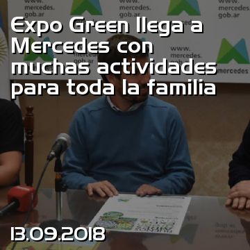 Expo Green llega a Mercedes con muchas actividades para toda la familia