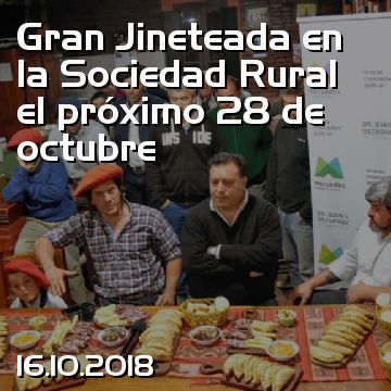 Gran Jineteada en la Sociedad Rural el próximo 28 de octubre