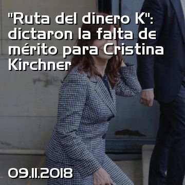 “Ruta del dinero K”: dictaron la falta de mérito para Cristina Kirchner