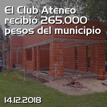 El Club Ateneo recibió 265.000 pesos del municipio