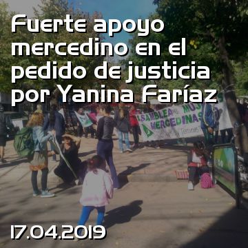 Fuerte apoyo mercedino en el pedido de justicia por Yanina Faríaz