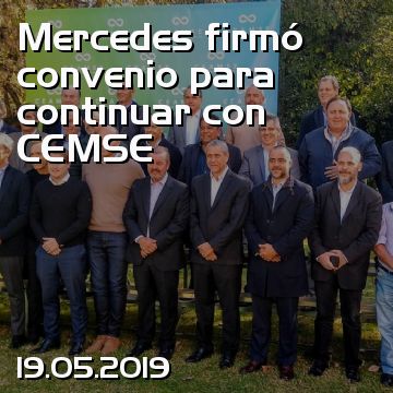 Mercedes firmó convenio para continuar con CEMSE