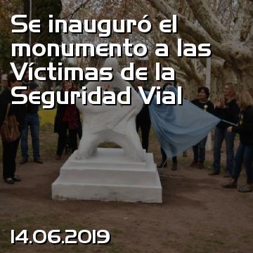 Se inauguró el monumento a las Víctimas de la Seguridad Vial