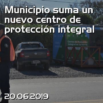 Municipio suma un nuevo centro de protección integral