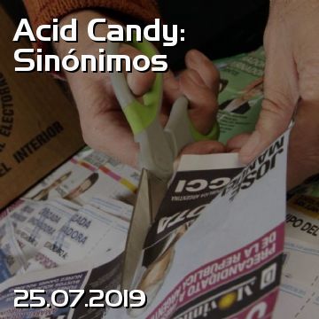 Acid Candy: Sinónimos