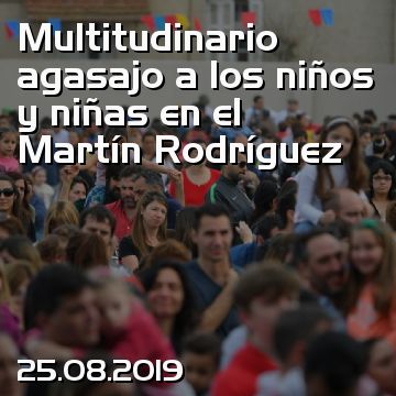 Multitudinario agasajo a los niños y niñas en el Martín Rodríguez