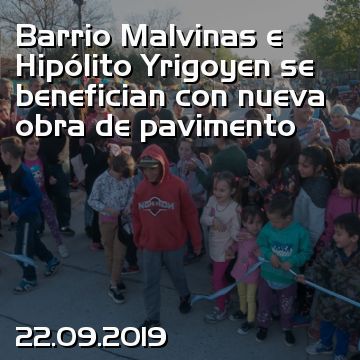 Barrio Malvinas e Hipólito Yrigoyen se benefician con nueva obra de pavimento