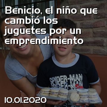 Benicio, el niño que cambió los juguetes por un emprendimiento