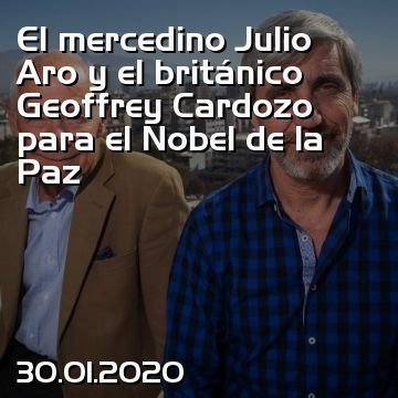 El mercedino Julio Aro y el británico Geoffrey Cardozo para el Nobel de la Paz