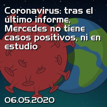 Coronavirus: tras el último informe, Mercedes no tiene casos positivos, ni en estudio