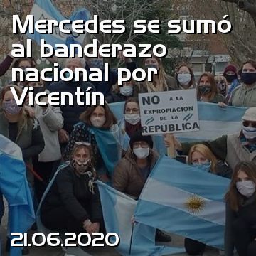 Mercedes se sumó al banderazo nacional por Vicentín