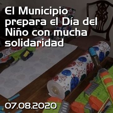 El Municipio prepara el Día del Niño con mucha solidaridad
