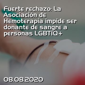Fuerte rechazo: La Asociación de Hemoterapia impide ser donante de sangre a personas LGBTIQ+