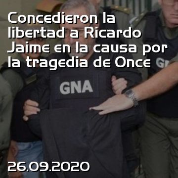 Concedieron la libertad a Ricardo Jaime en la causa por la tragedia de Once