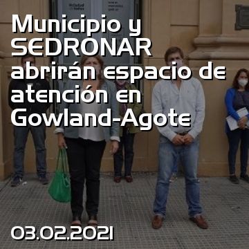 Municipio y SEDRONAR abrirán espacio de atención en Gowland-Agote