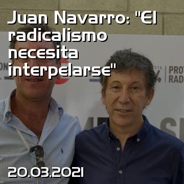 Juan Navarro: “El radicalismo necesita interpelarse”