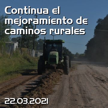 Continua el mejoramiento de caminos rurales