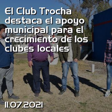El Club Trocha destaca el apoyo municipal para el crecimiento de los clubes locales