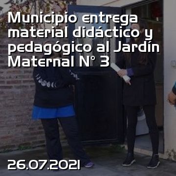 Municipio entrega material didáctico y pedagógico al Jardín Maternal N° 3