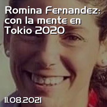 Romina Fernandez: con la mente en Tokio 2020