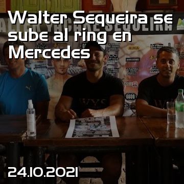 Walter Sequeira se sube al ring en Mercedes