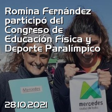 Romina Fernández participó del Congreso de Educación Física y Deporte Paralímpico