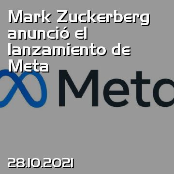 Mark Zuckerberg anunció el lanzamiento de Meta