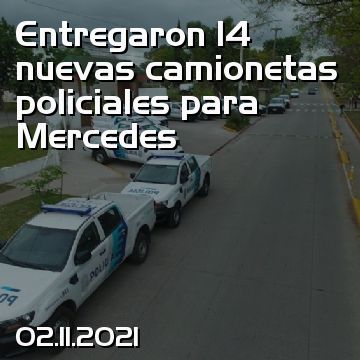 Entregaron 14 nuevas camionetas policiales para Mercedes