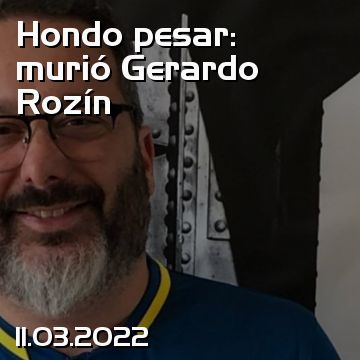 Hondo pesar: murió Gerardo Rozín