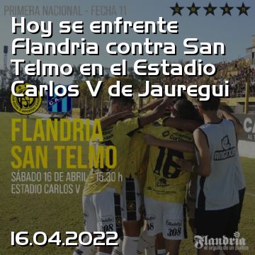 Hoy se enfrente Flandria contra San Telmo en el Estadio Carlos V de Jauregui