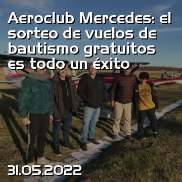 Aeroclub Mercedes: el sorteo de vuelos de bautismo gratuitos es todo un éxito