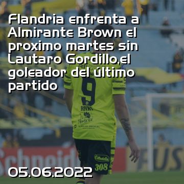 Flandria enfrenta a Almirante Brown el proximo martes sin Lautaro Gordillo,el goleador del último partido