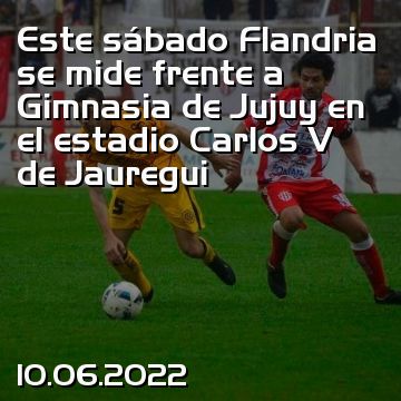 Este sábado Flandria se mide frente a Gimnasia de Jujuy en el estadio Carlos V de Jauregui