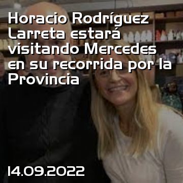 Horacio Rodríguez Larreta estará visitando Mercedes en su recorrida por la Provincia
