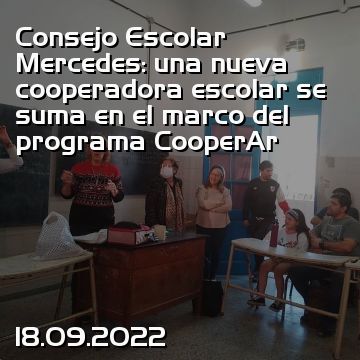 Consejo Escolar Mercedes: una nueva cooperadora escolar se suma en el marco del programa CooperAr