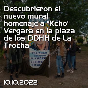 Descubrieron el nuevo mural homenaje a “Kcho” Vergara en la plaza de los DDHH de La Trocha