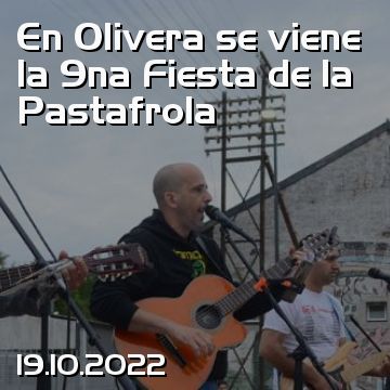En Olivera se viene la 9na Fiesta de la Pastafrola