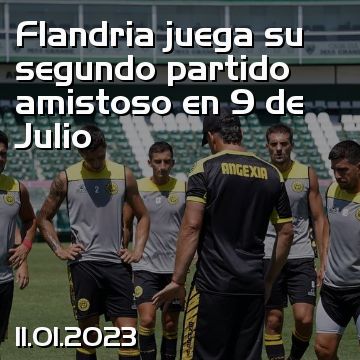 Flandria juega su segundo partido amistoso en 9 de Julio
