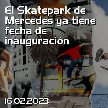 El Skatepark de Mercedes ya tiene fecha de inauguración