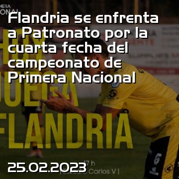 Flandria se enfrenta a Patronato por la cuarta fecha del campeonato de Primera Nacional