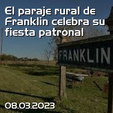 El paraje rural de Franklin celebra su fiesta patronal