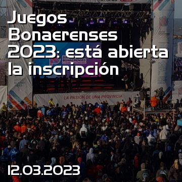Juegos Bonaerenses 2023: está abierta la inscripción