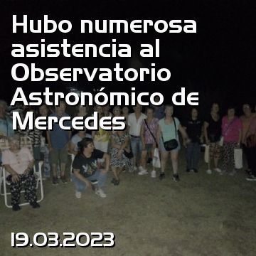 Hubo numerosa asistencia al Observatorio Astronómico de Mercedes