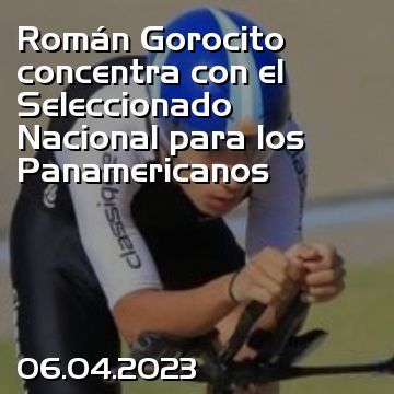 Román Gorocito concentra con el Seleccionado Nacional para los Panamericanos